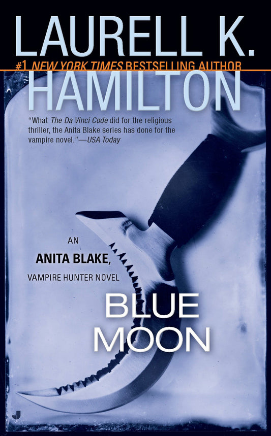Blue Moon - An Anita Blake, Vampire Hunter Novel (Anita Blake, Vampire Hunter) (Book:8)