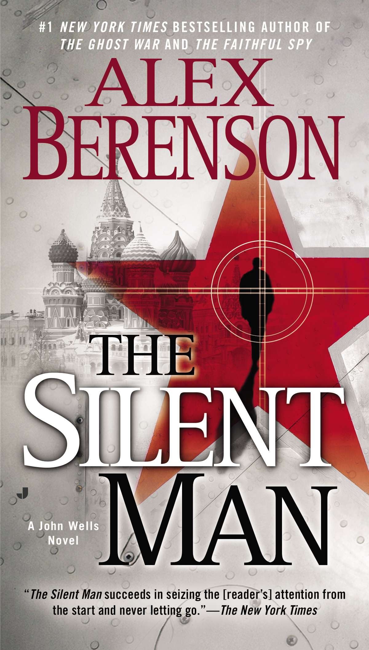 The Silent Man (A John Wells Novel) (Book:3)