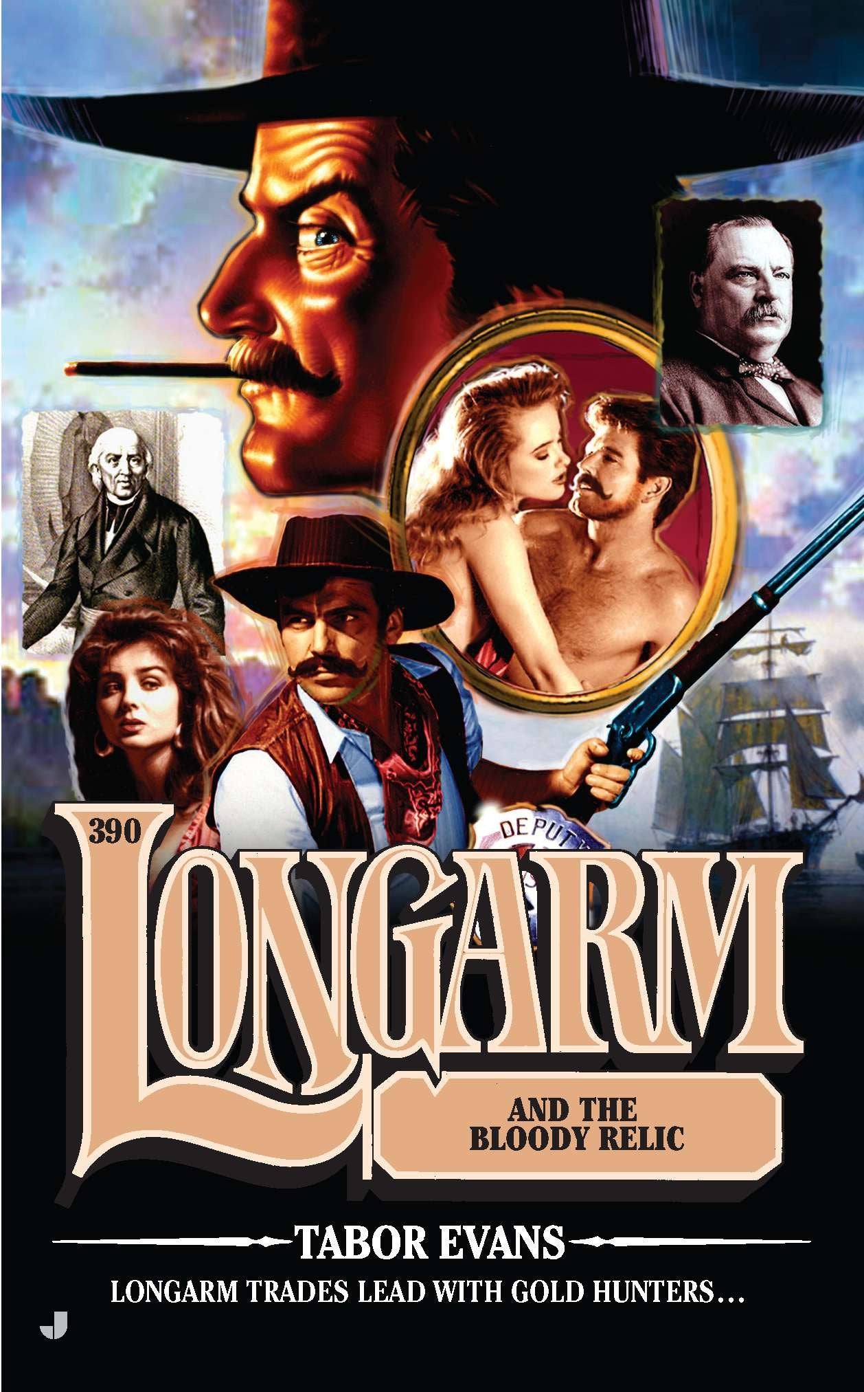 Longarm #390 - Longarm and the Bloody Relic (Longarm) (Book:390)