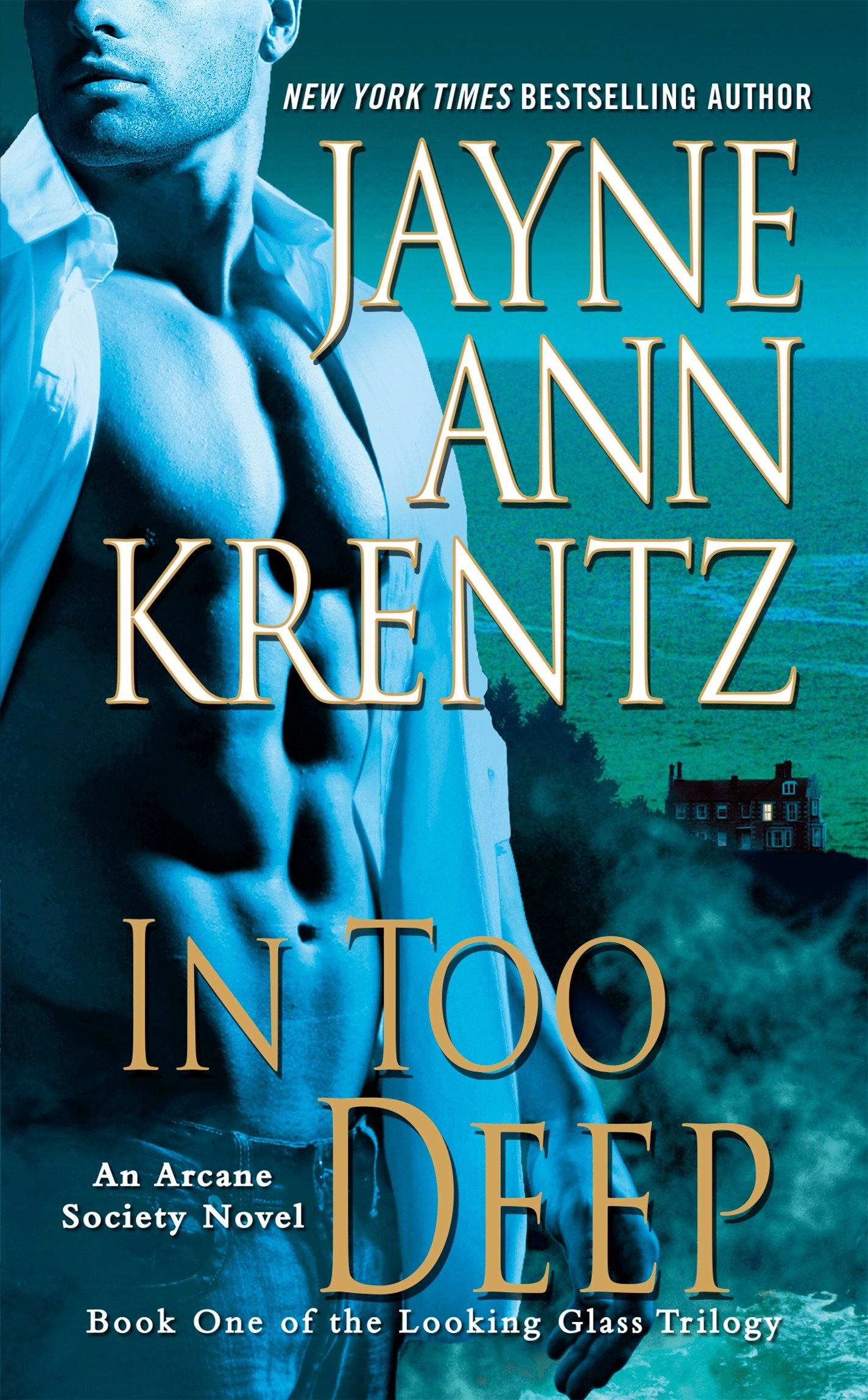 In Too Deep - Book One of the Looking Glass Trilogy (An Arcane Society Novel) (Book:10)