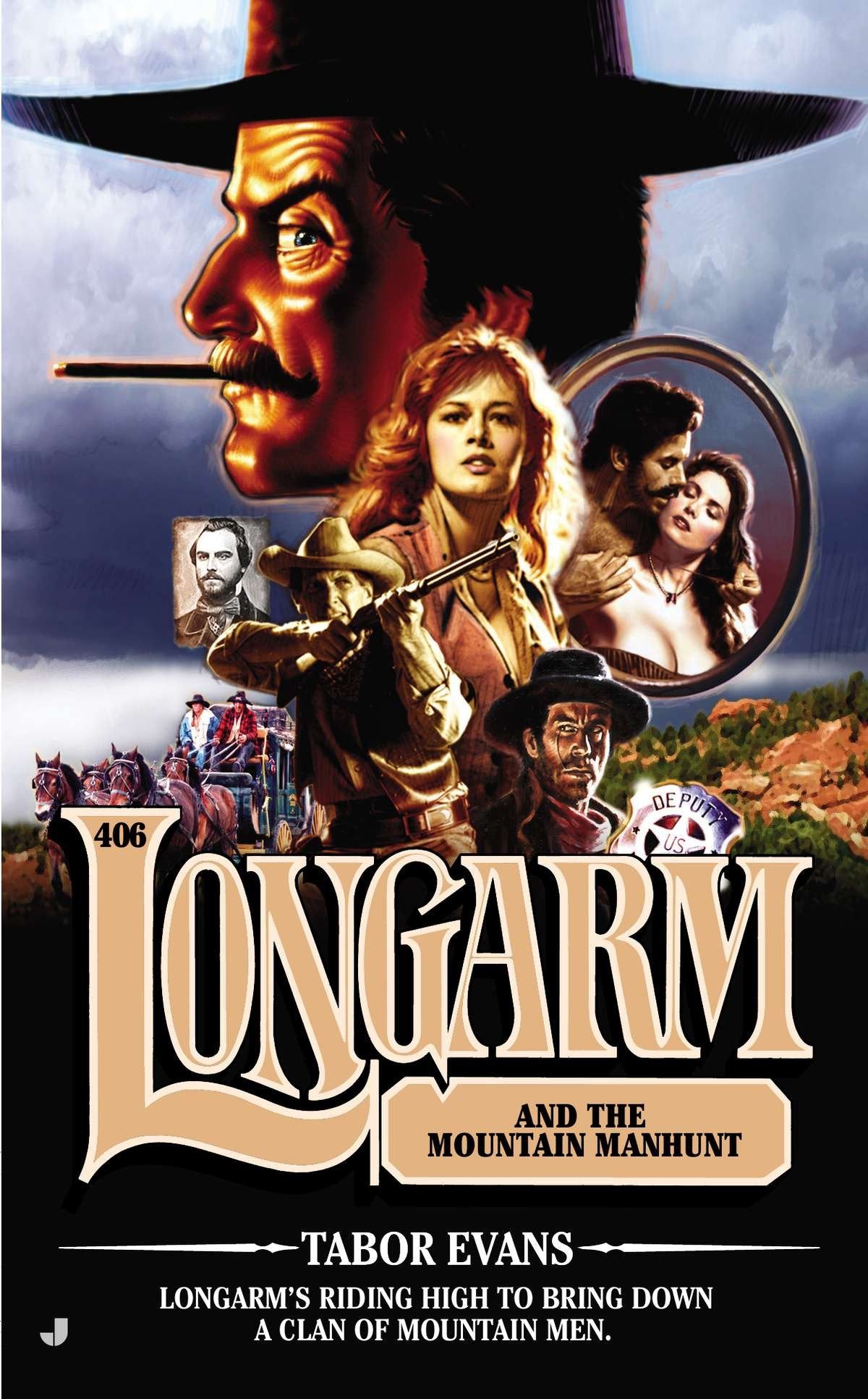 Longarm #406 - Longarm and the Mountain Manhunt (Longarm) (Book:406)