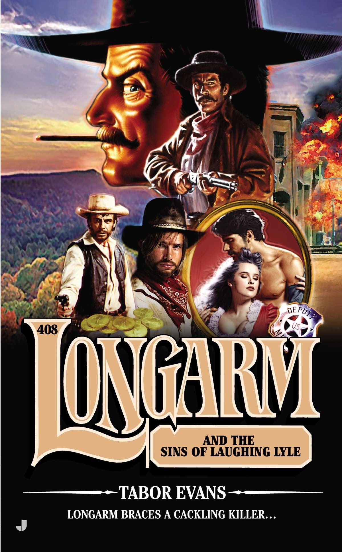 Longarm #408 - Longarm and the Sins of Laughing Lyle (Longarm) (Book:408)