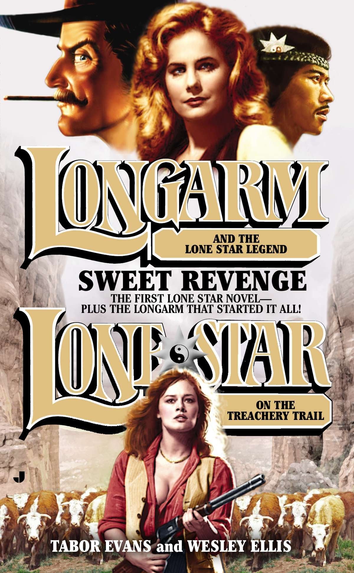 Longarm/Lone Star Omnibus - Sweet Revenge