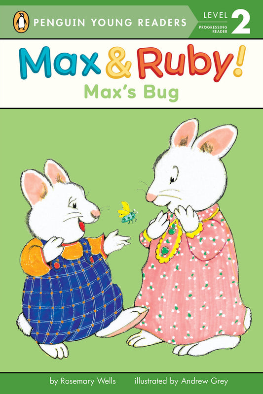 Max's Bug (Max and Ruby)