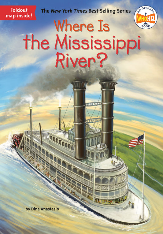 Where Is the Mississippi River? (Where Is?)