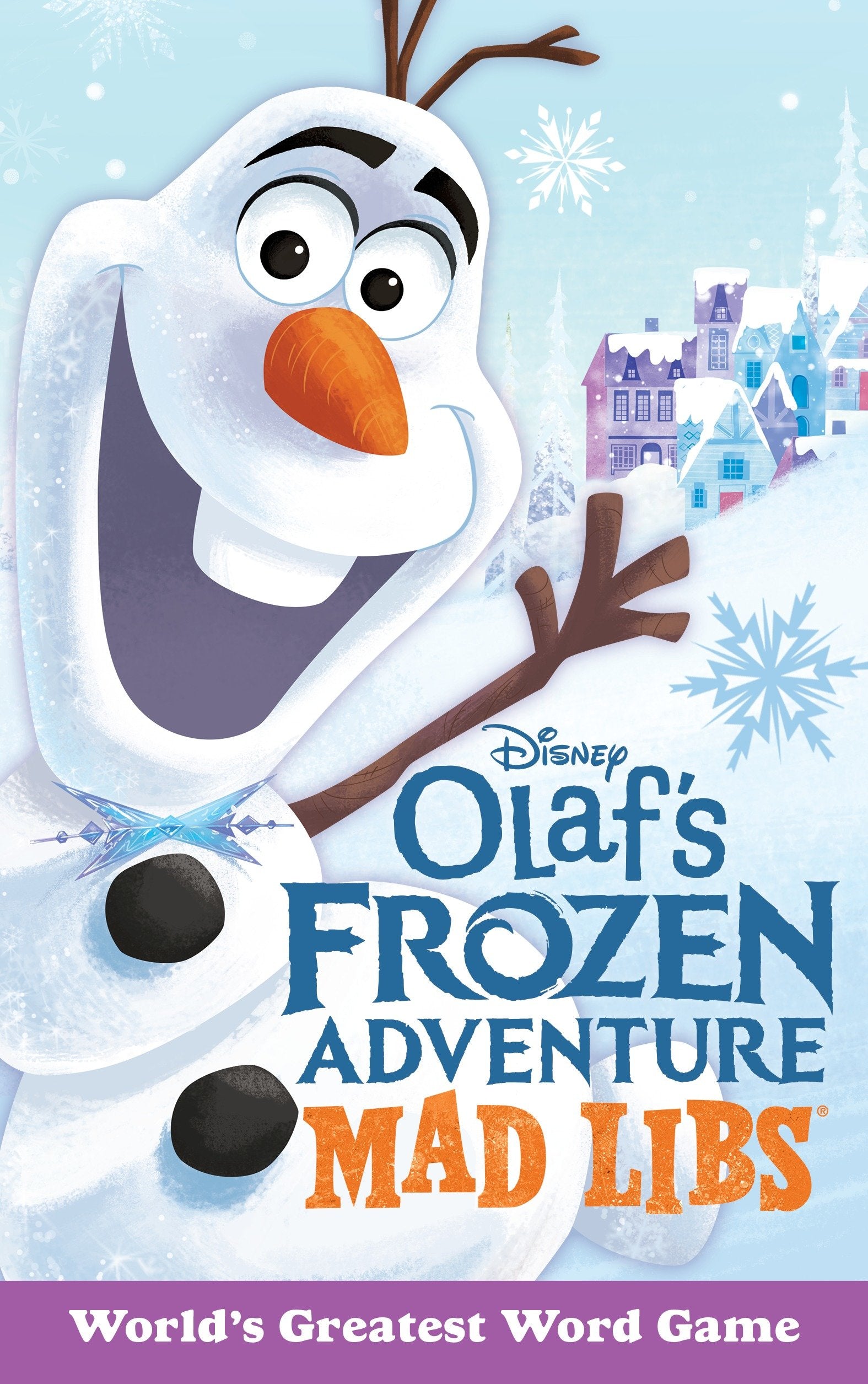 Olaf's Frozen Adventure Mad Libs - World's Greatest Word Game (Mad Libs)