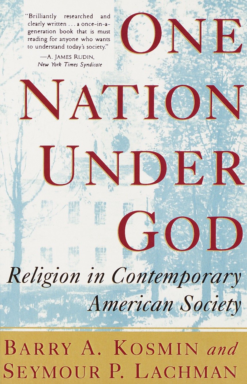One Nation Under God - Religion in Contemporary American Society