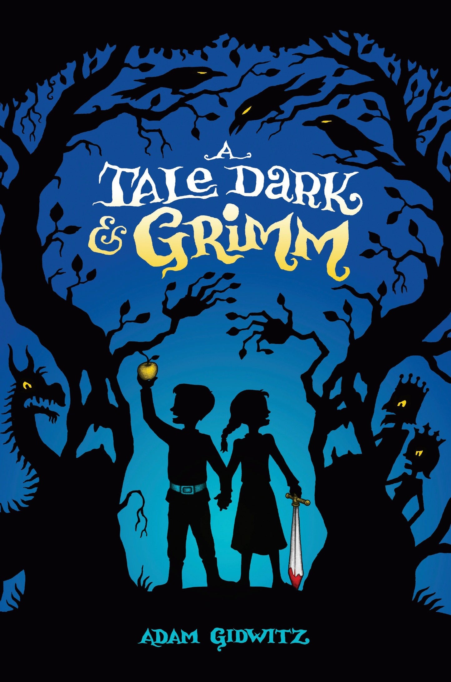 A Tale Dark & Grimm (A Tale Dark & Grimm)