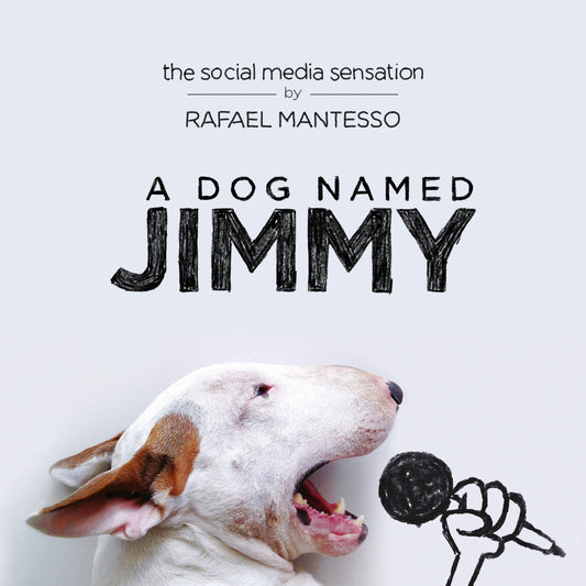 A Dog Named Jimmy - The Social Media Sensation