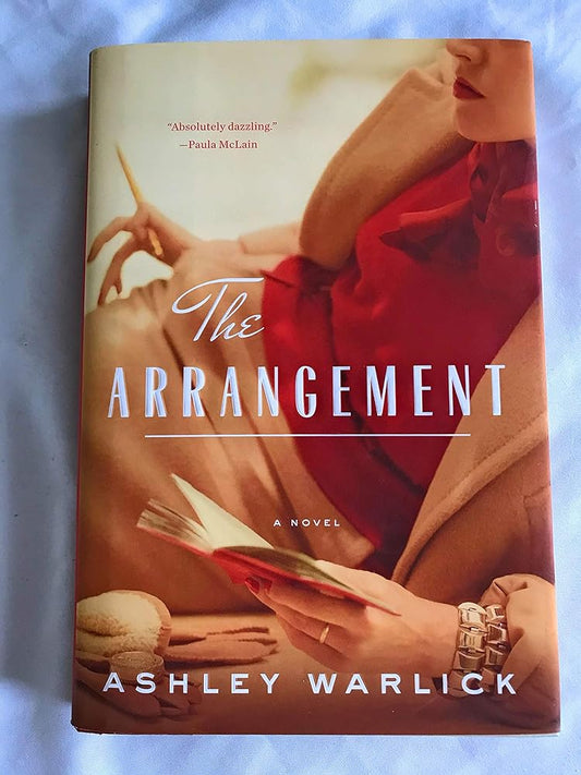 The Arrangement: A Novel by Ashley Warlick