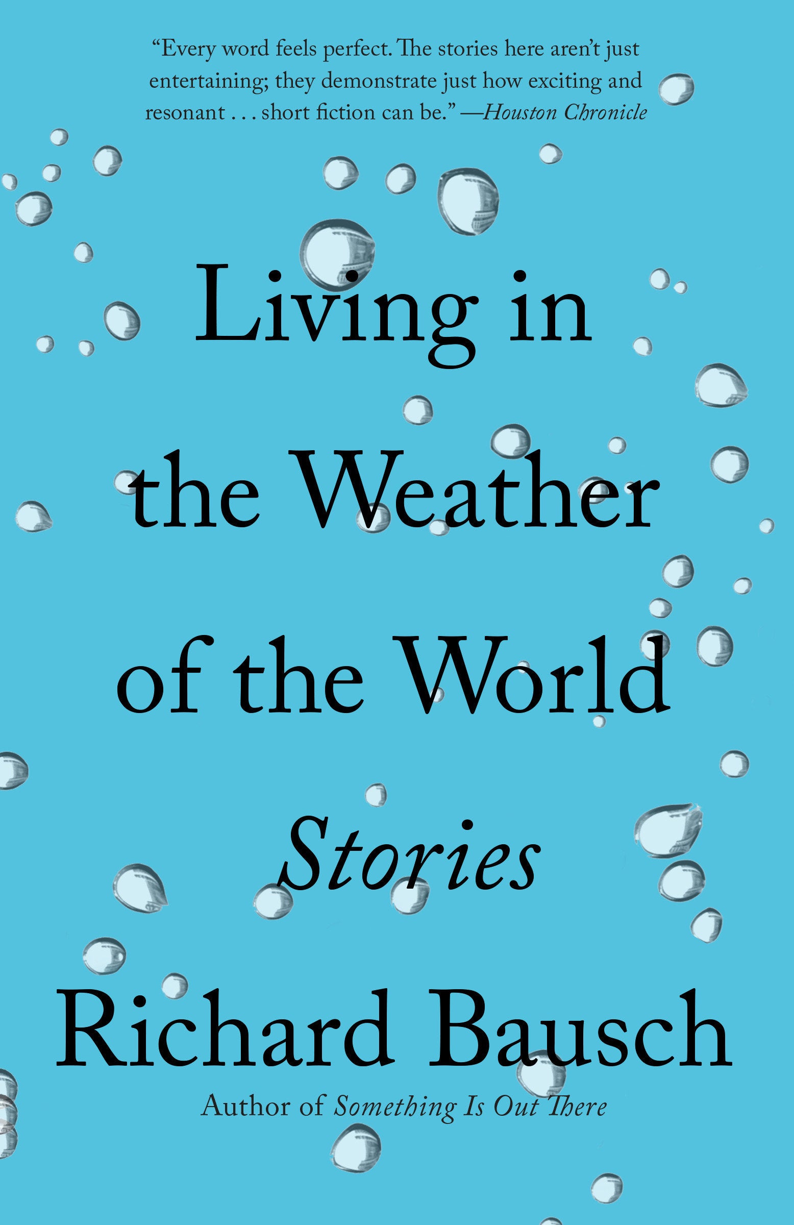 Living in the Weather of the World - Stories (Vintage Contemporaries)