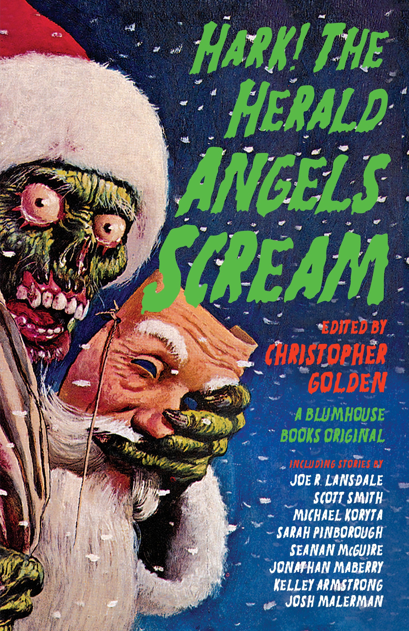 Hark! The Herald Angels Scream (Blumhouse Books)