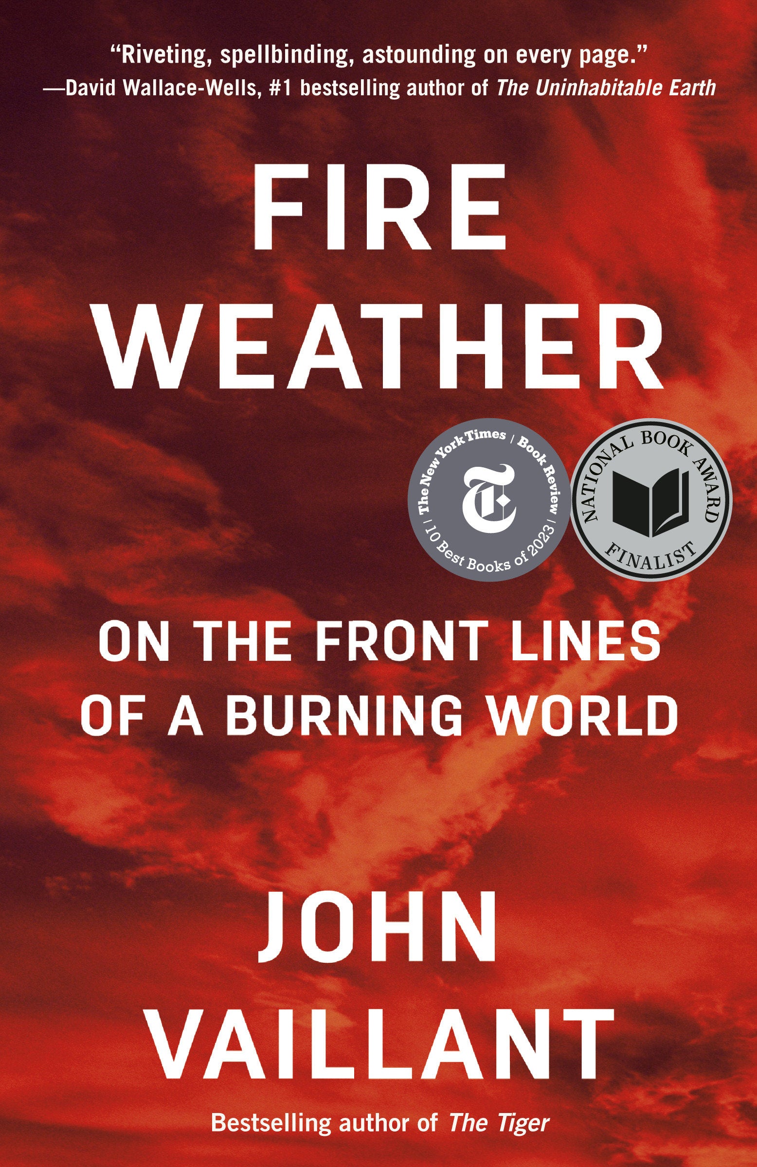 Fire Weather - On the Front Lines of a Burning World