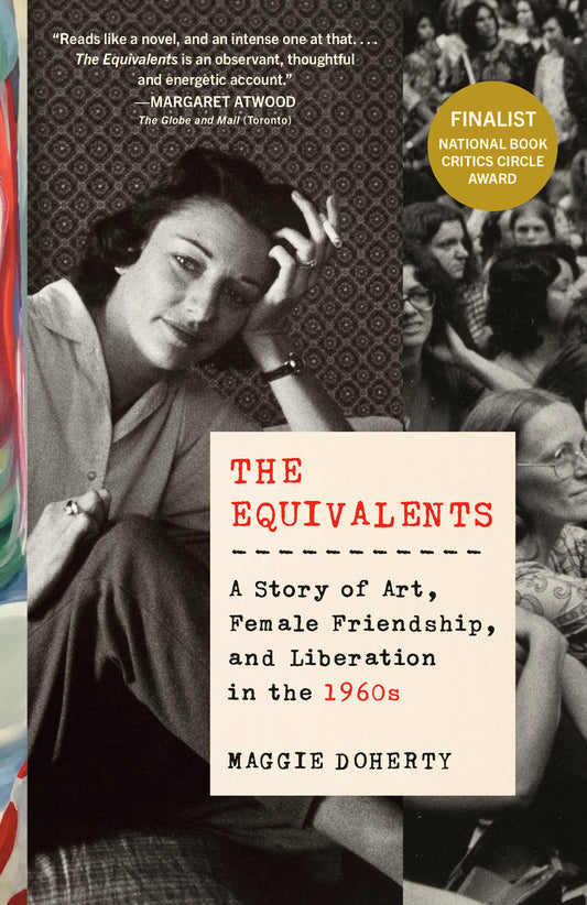 The Equivalents - A Story of Art, Female Friendship, and Liberation in the 1960s