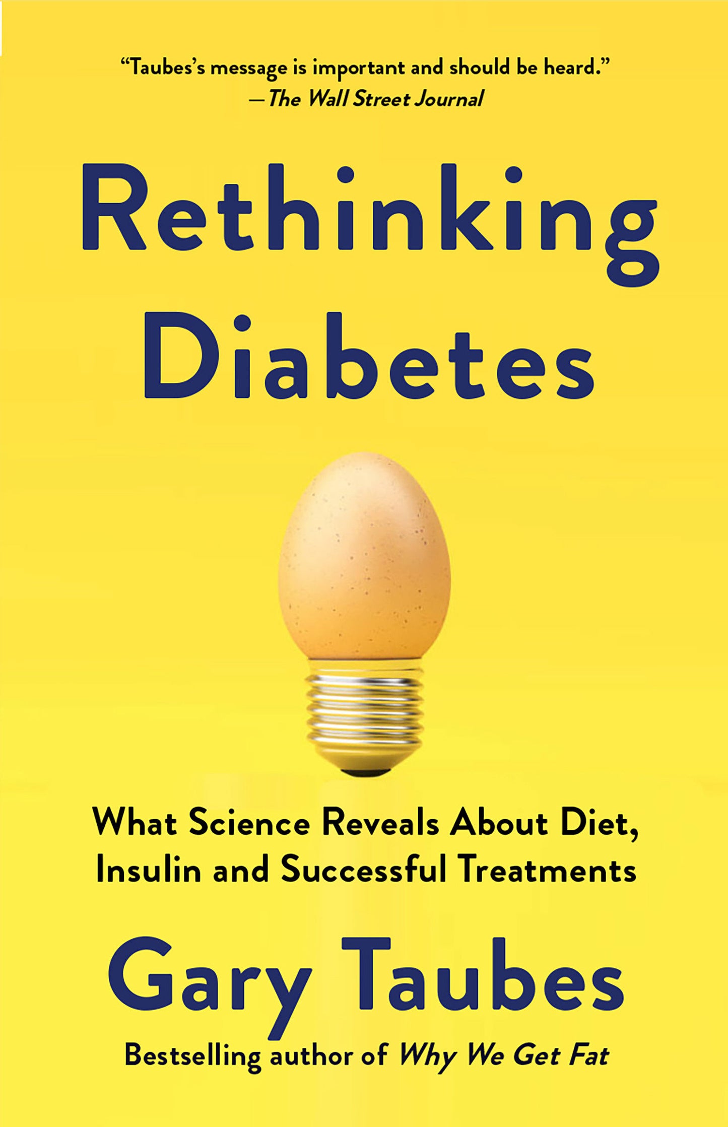 Rethinking Diabetes - What Science Reveals About Diet, Insulin, and Successful Treatments