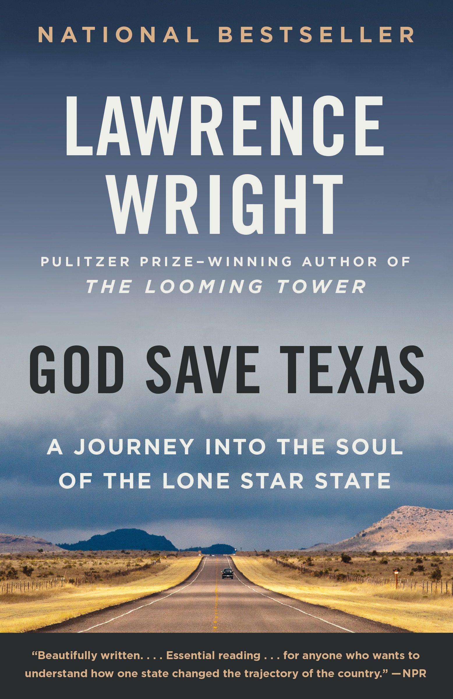 God Save Texas - A Journey into the Soul of the Lone Star State