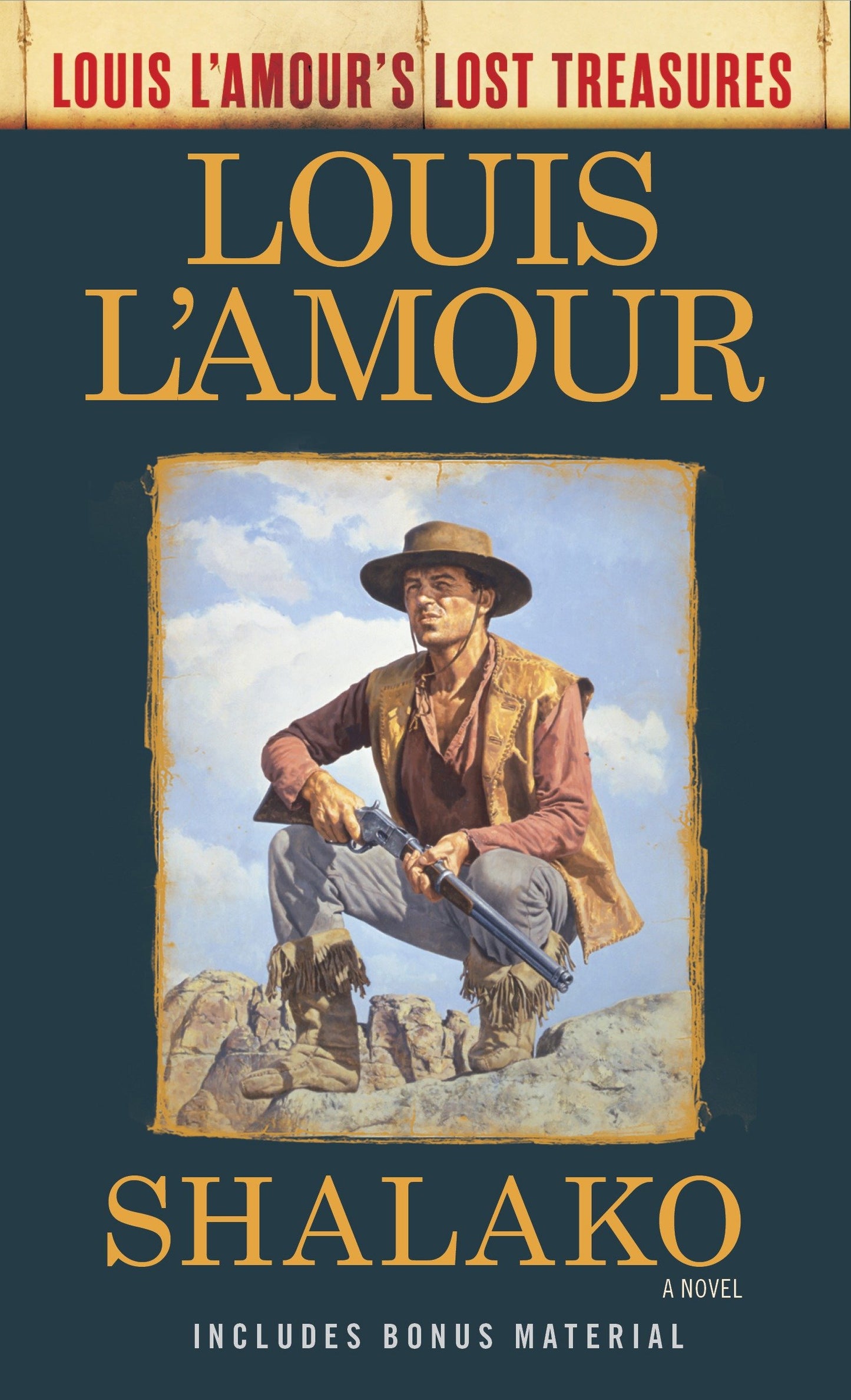 Shalako (Louis L'Amour's Lost Treasures) - A Novel (Louis L'Amour's Lost Treasures)
