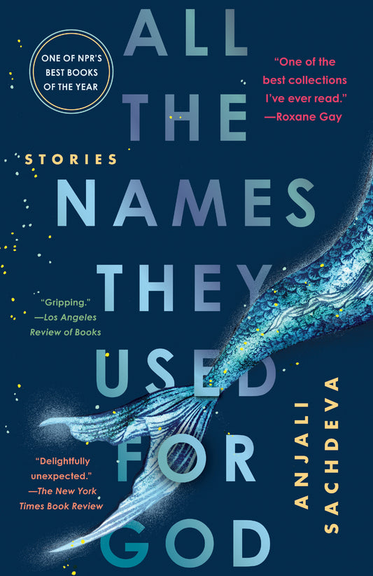All the Names They Used for God - Stories