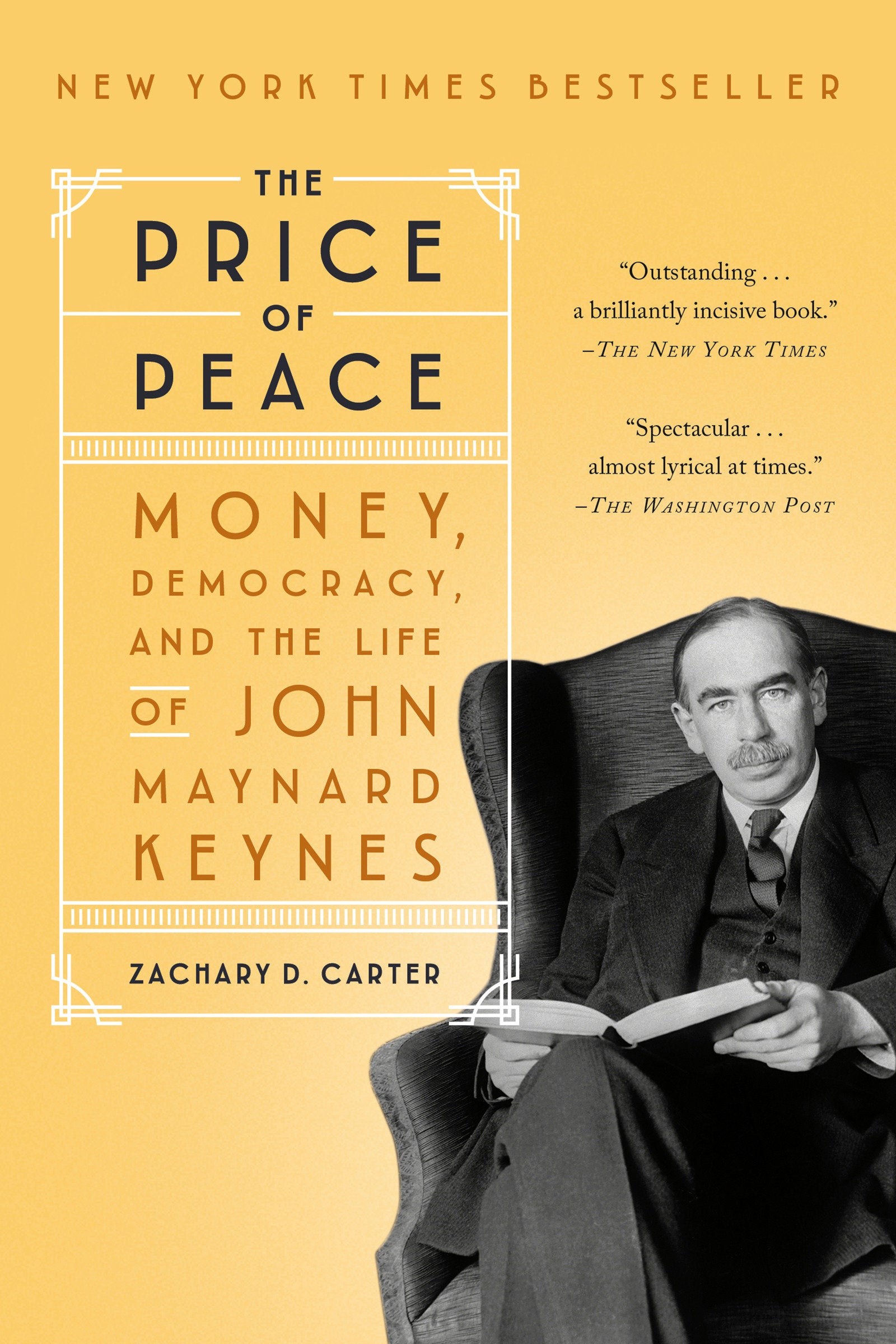 The Price of Peace - Money, Democracy, and the Life of John Maynard Keynes