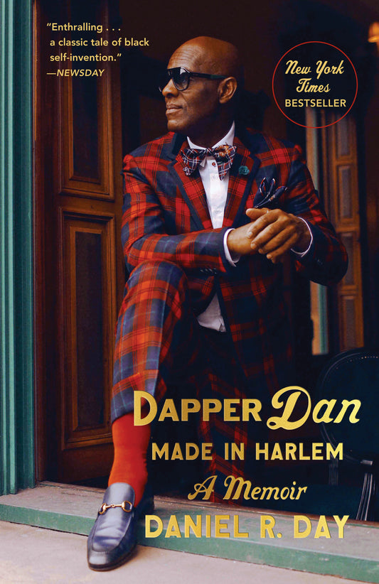 Dapper Dan: Made in Harlem - A Memoir