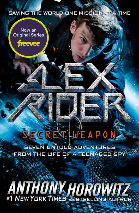 Alex Rider: Secret Weapon - Seven Untold Adventures from the Life of a Teenaged Spy (Alex Rider) (Book:12)