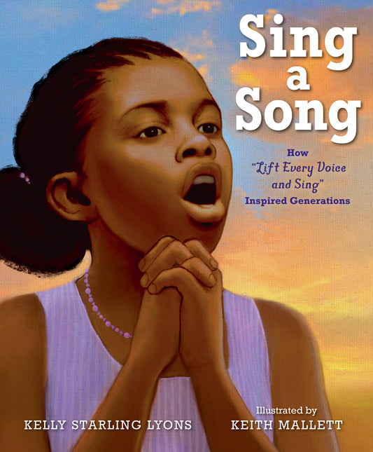 Sing a Song - How Lift Every Voice and Sing Inspired Generations