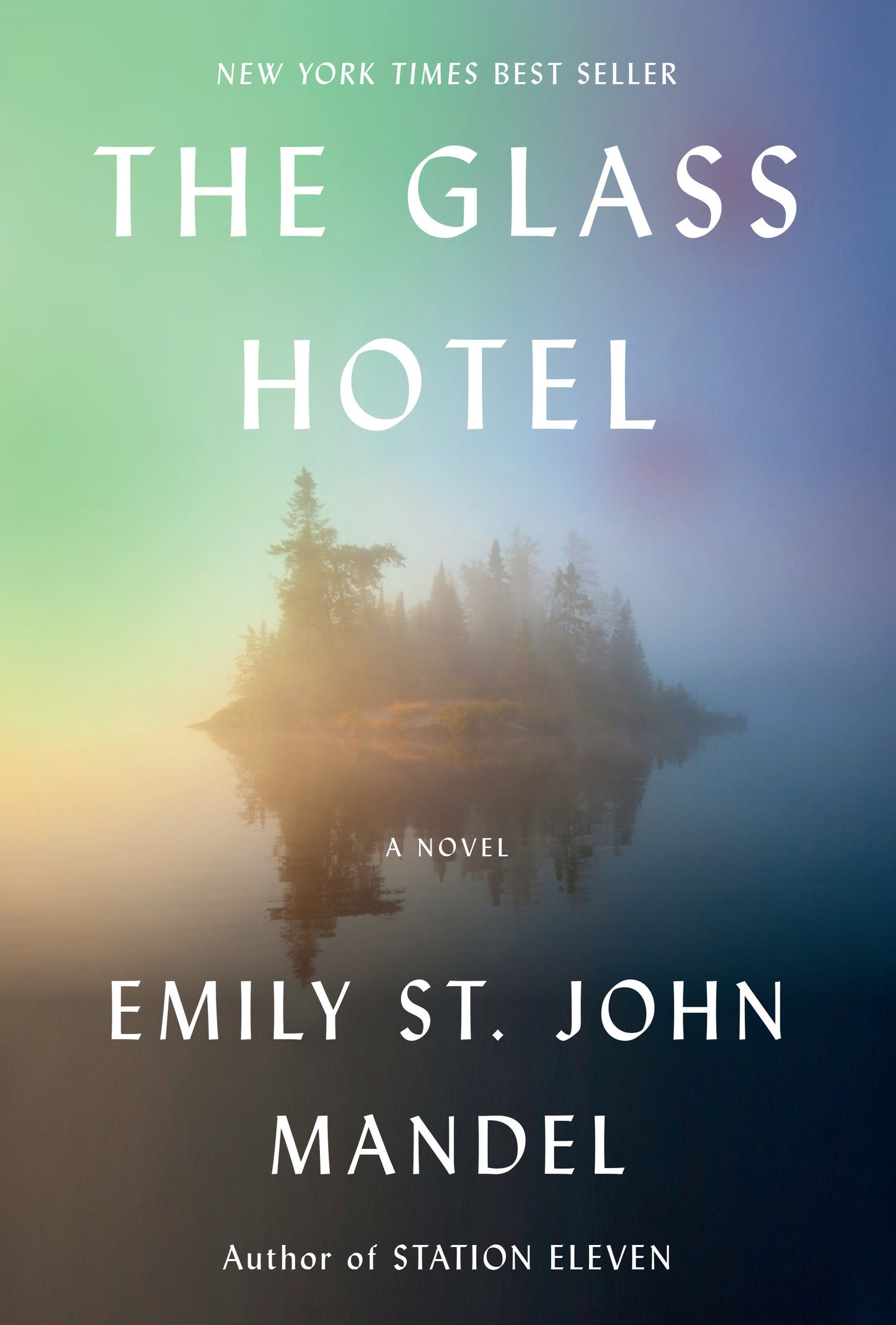The Glass Hotel - A novel