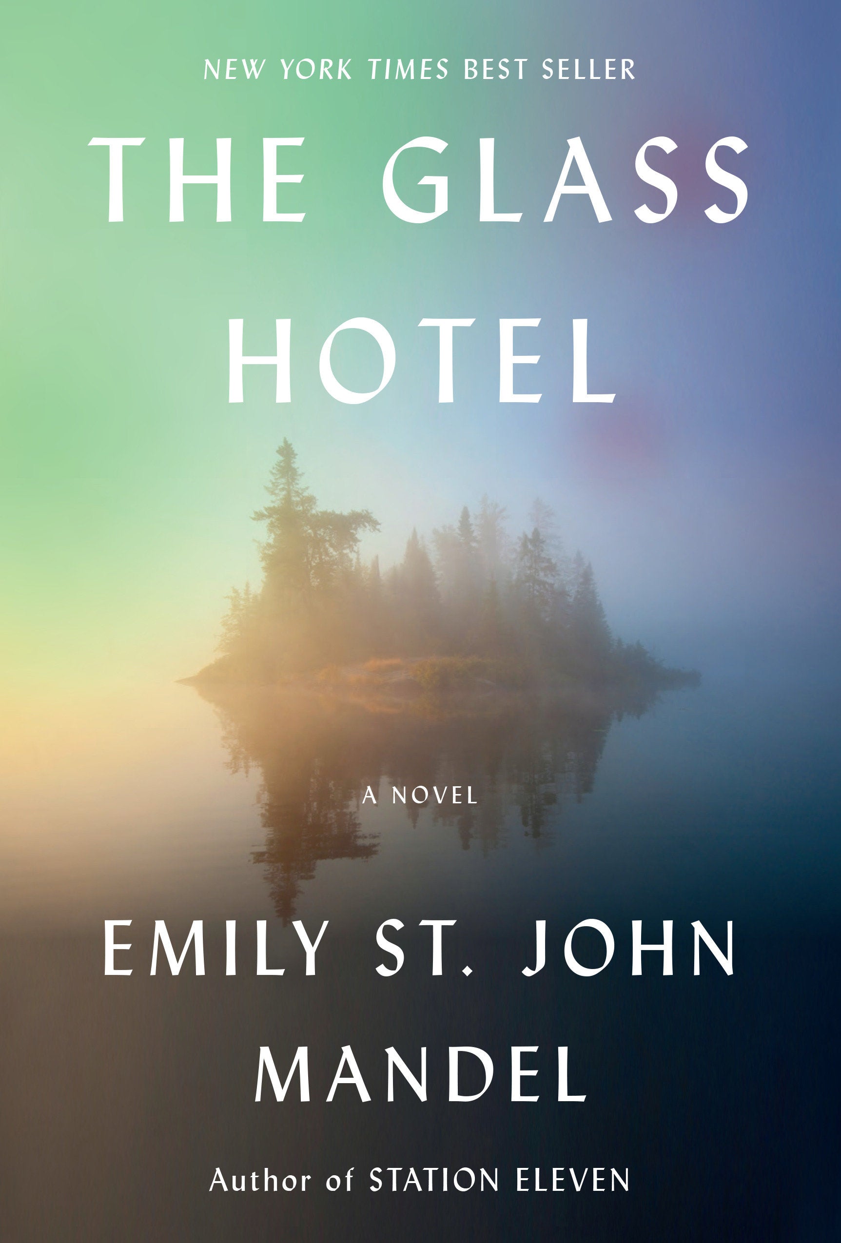 The Glass Hotel - A novel