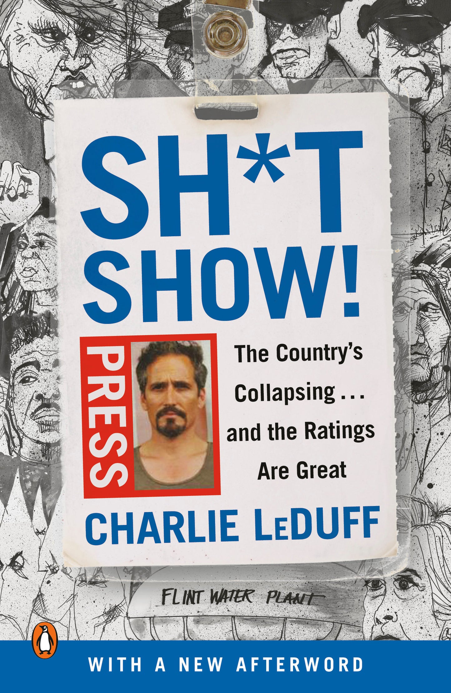 Sh*tshow! - The Country's Collapsing . . . and the Ratings Are Great