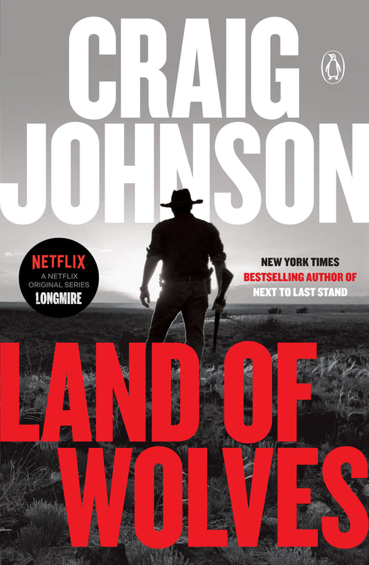 Land of Wolves - A Longmire Mystery (A Longmire Mystery) (Book:15)