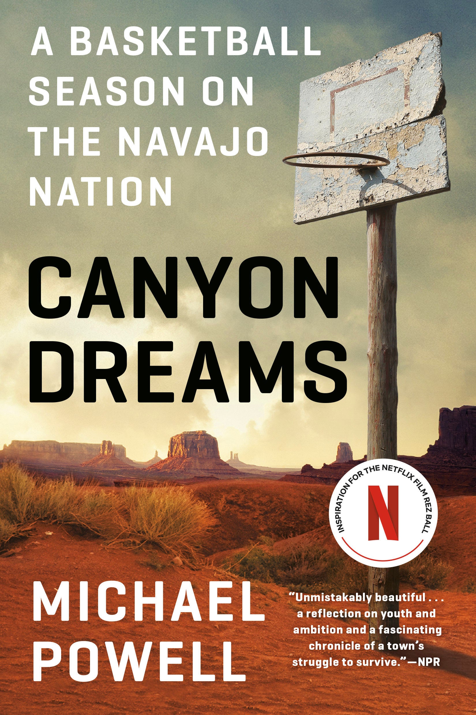 Canyon Dreams - A Basketball Season on the Navajo Nation