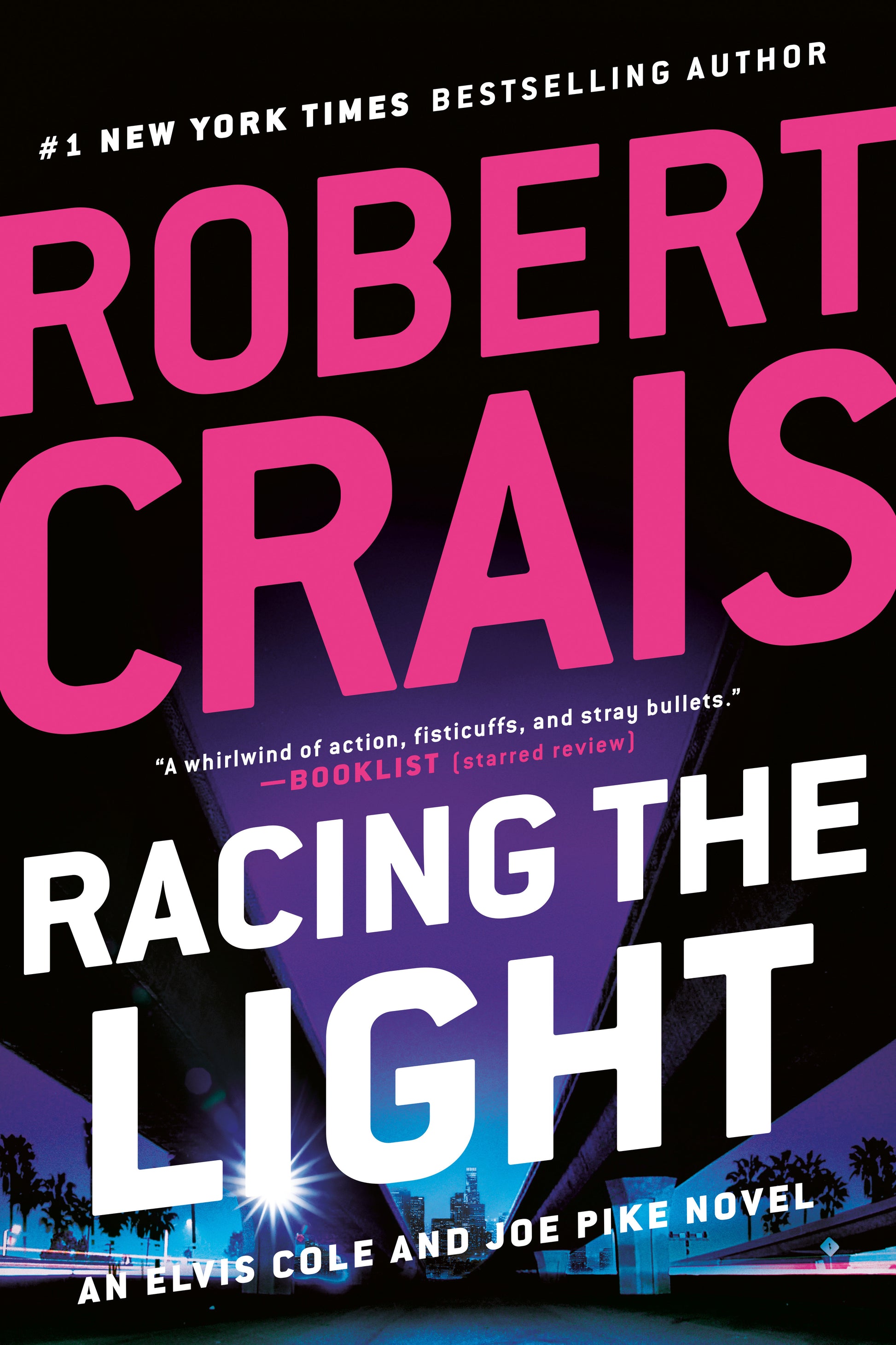 Racing the Light (An Elvis Cole and Joe Pike Novel) (Book:19)