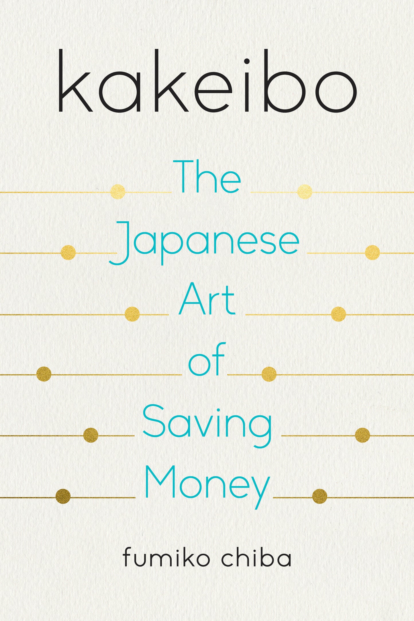 Kakeibo - The Japanese Art of Saving Money