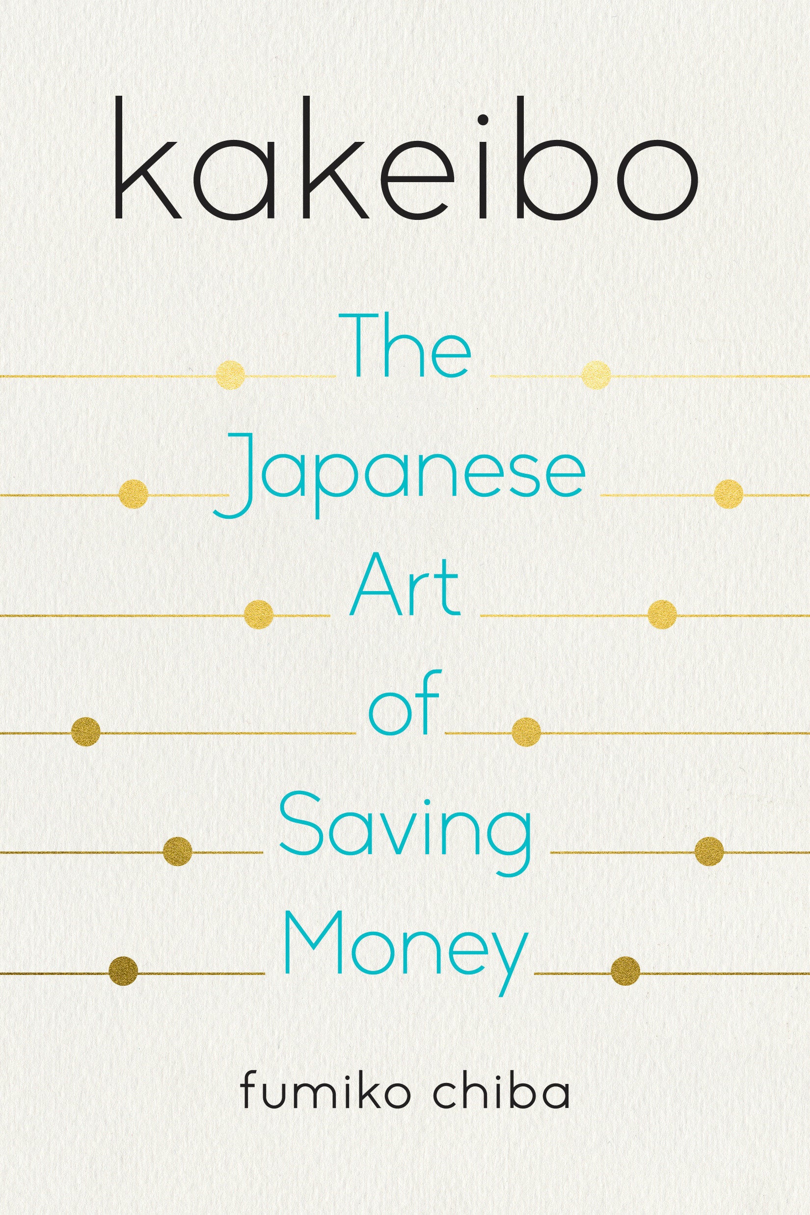 Kakeibo - The Japanese Art of Saving Money