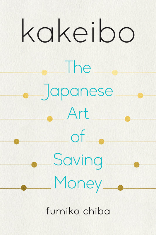 Kakeibo - The Japanese Art of Saving Money