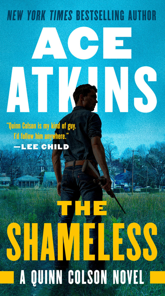 The Shameless (A Quinn Colson Novel) (Book:9)