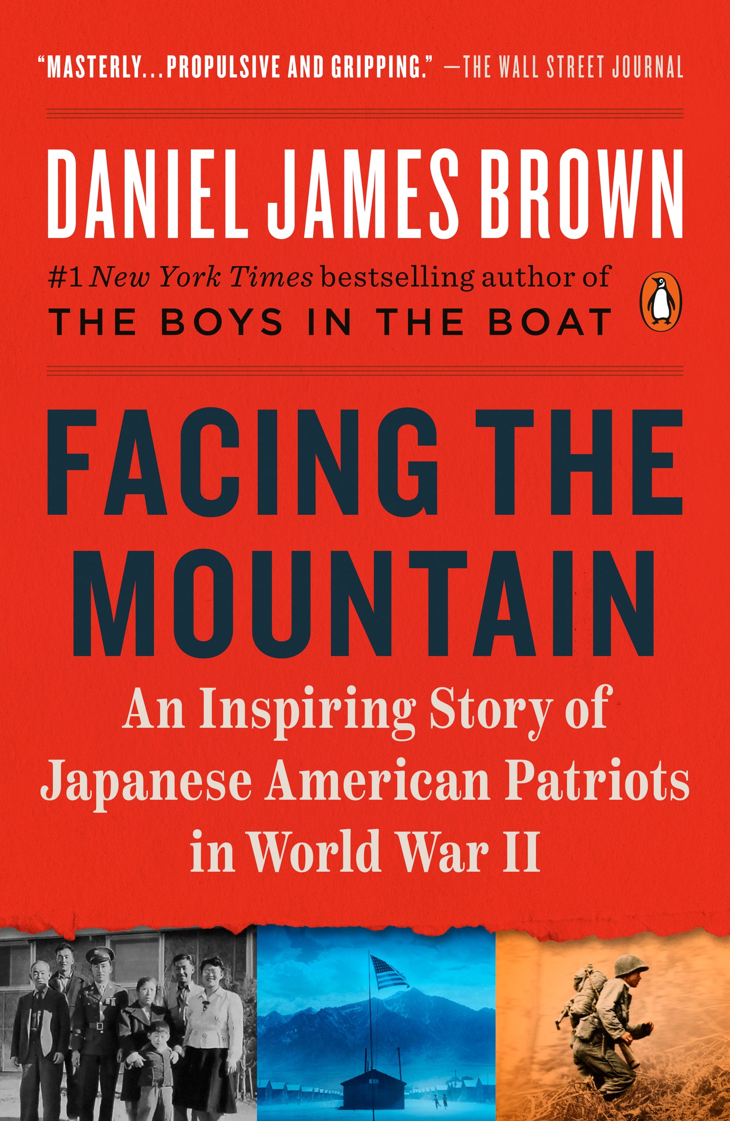 Facing the Mountain - An Inspiring Story of Japanese American Patriots in World War II