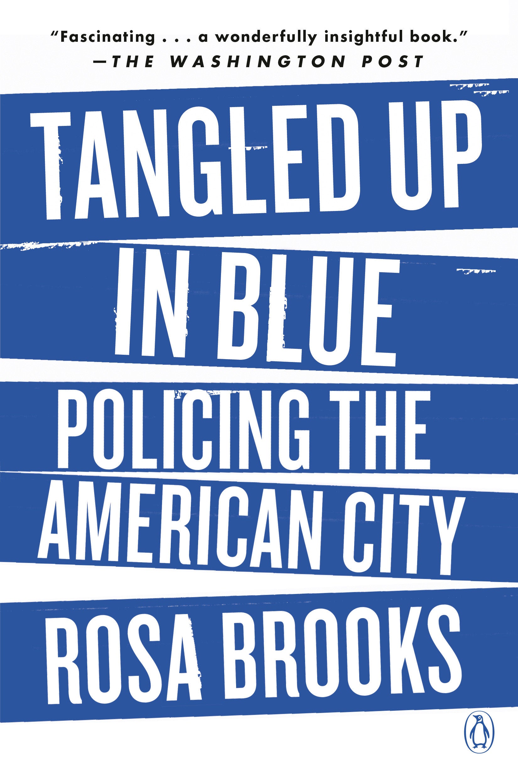 Tangled Up in Blue - Policing the American City