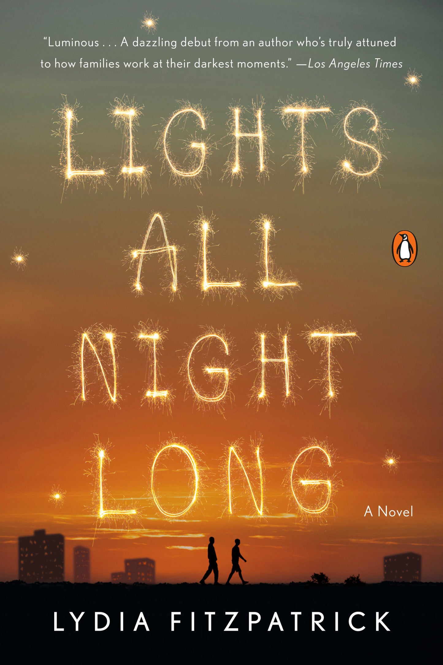 Lights All Night Long - A Novel