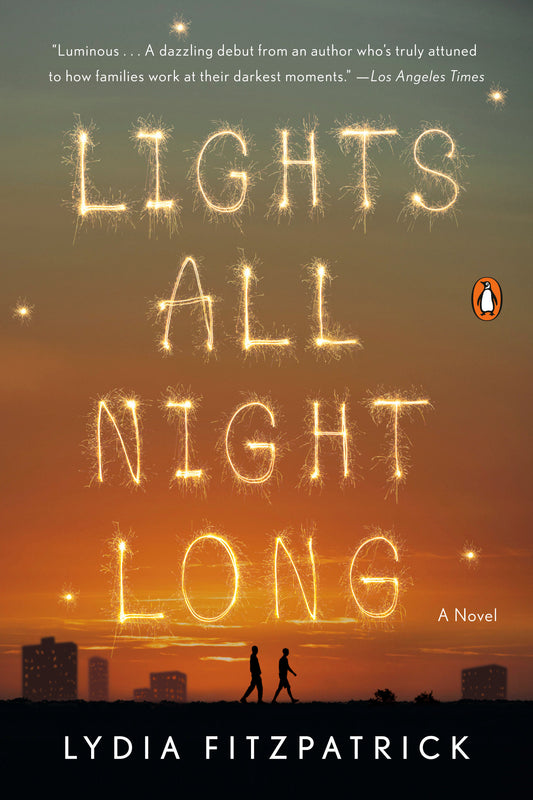 Lights All Night Long - A Novel