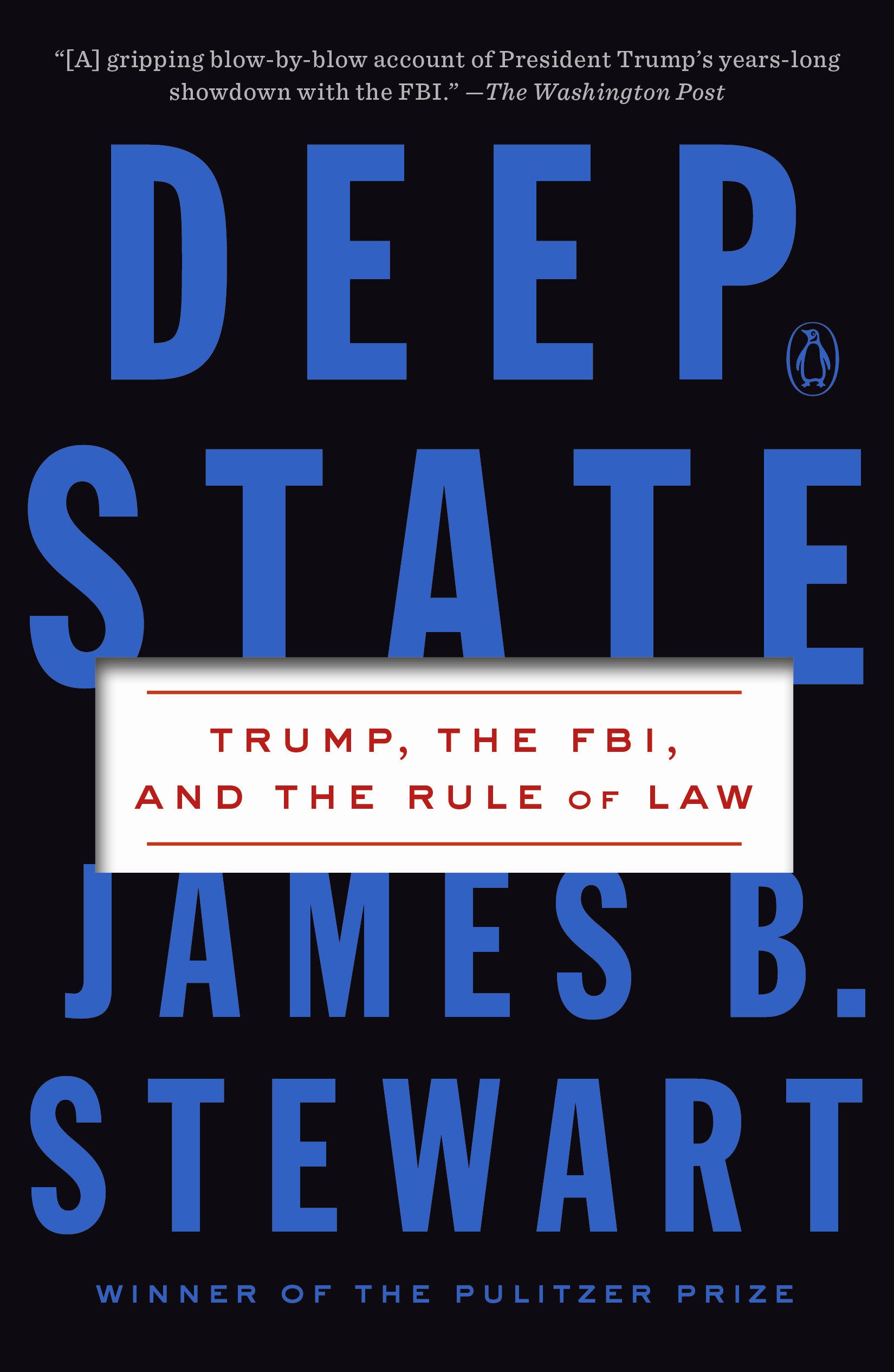 Deep State - Trump, the FBI, and the Rule of Law