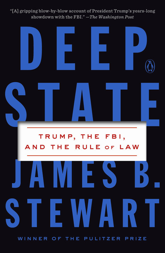 Deep State - Trump, the FBI, and the Rule of Law
