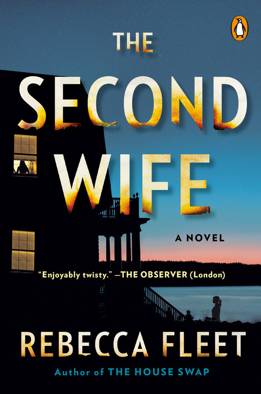 The Second Wife - A Novel
