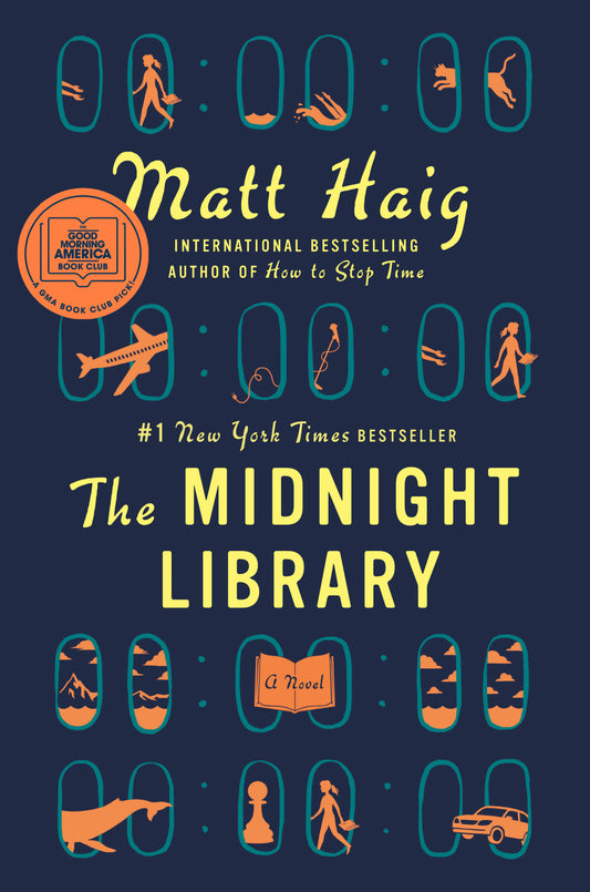 The Midnight Library: A GMA Book Club Pick - A Novel (The Midnight World)