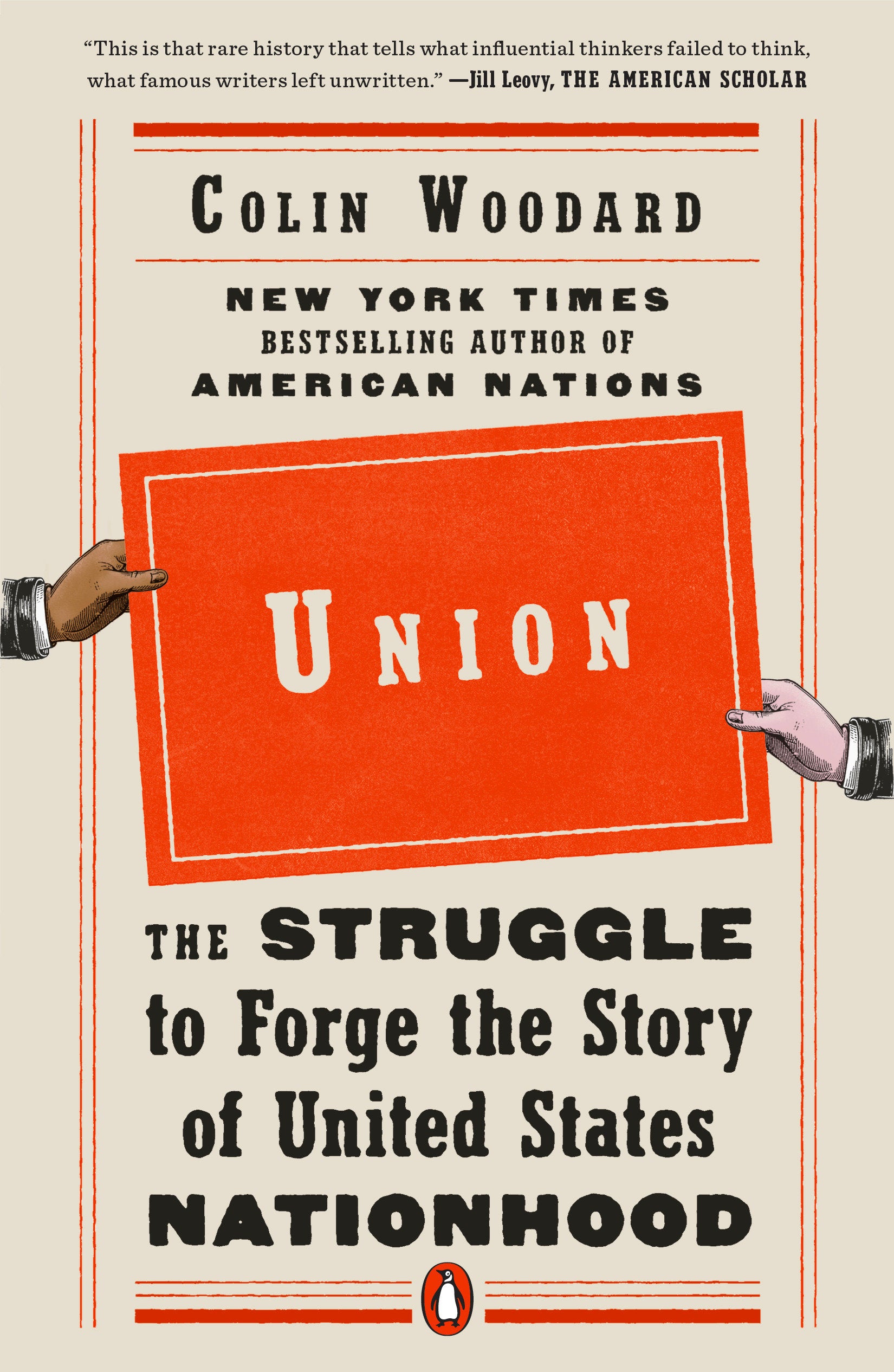 Union - The Struggle to Forge the Story of United States Nationhood