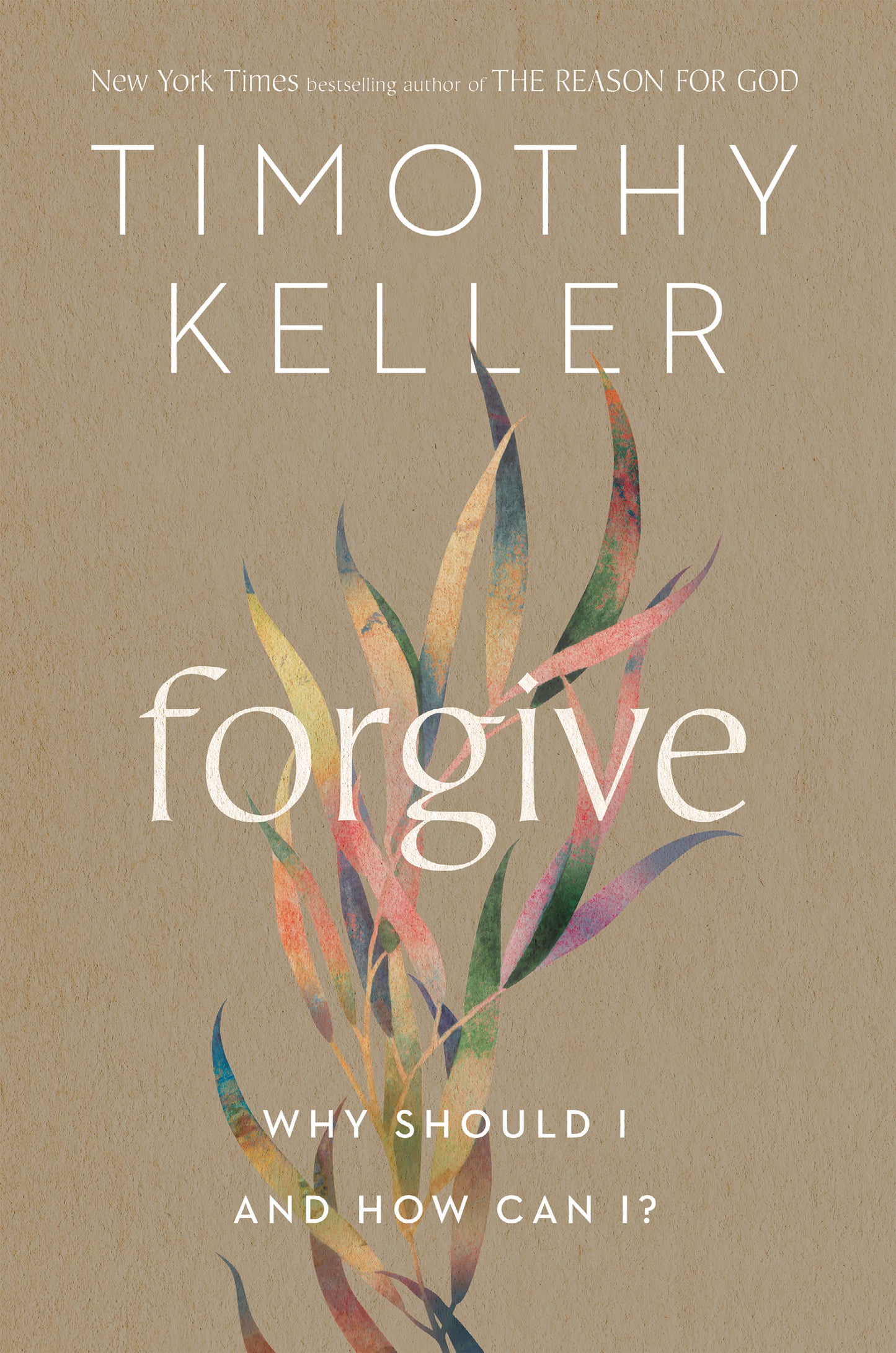 Forgive - Why Should I and How Can I?