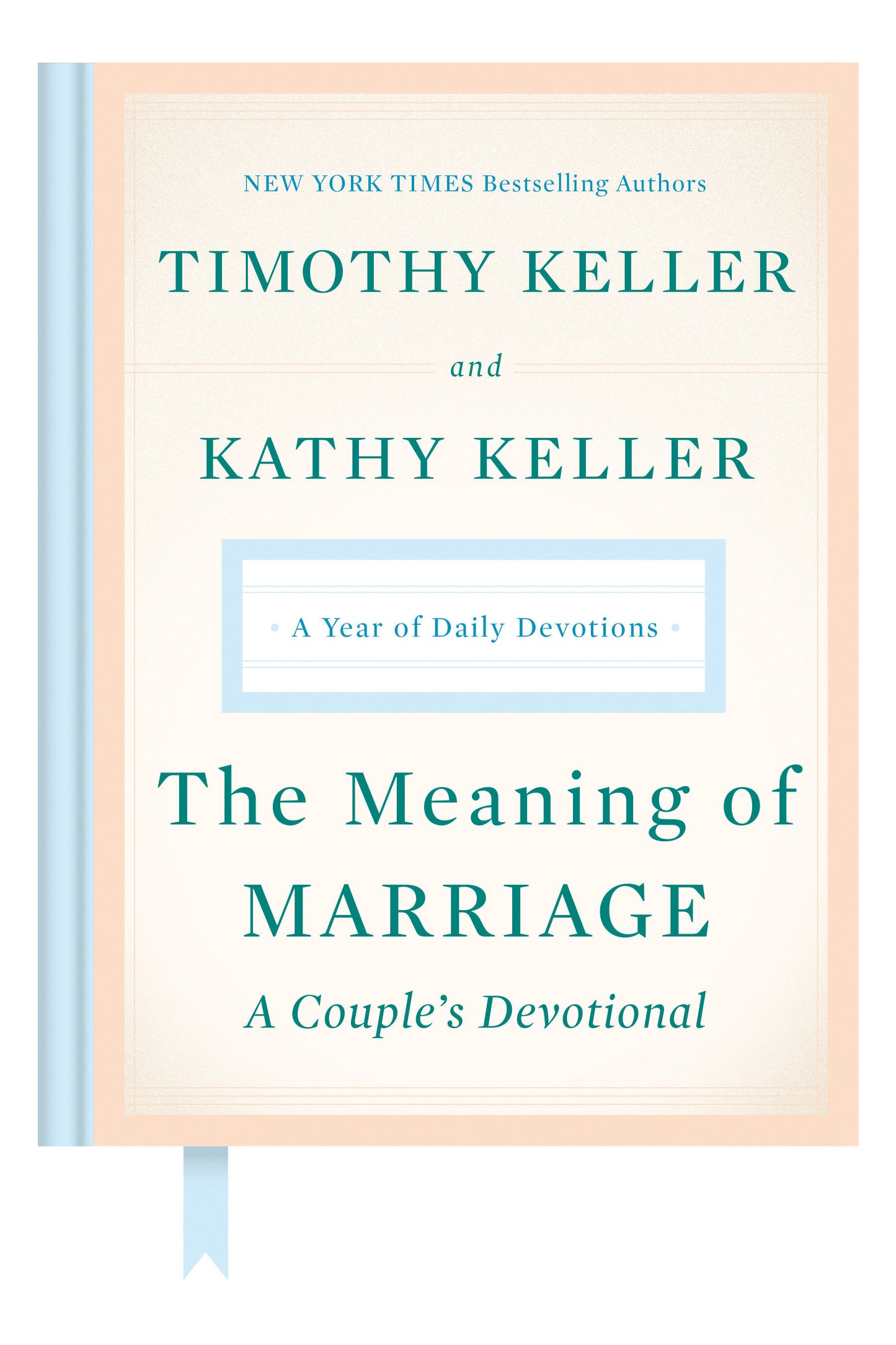 The Meaning of Marriage: A Couple's Devotional - A Year of Daily Devotions