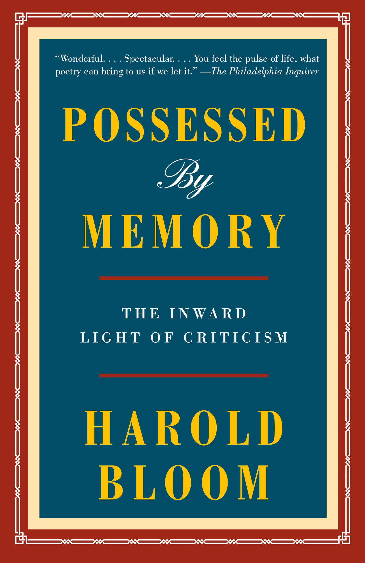 Possessed by Memory - The Inward Light of Criticism