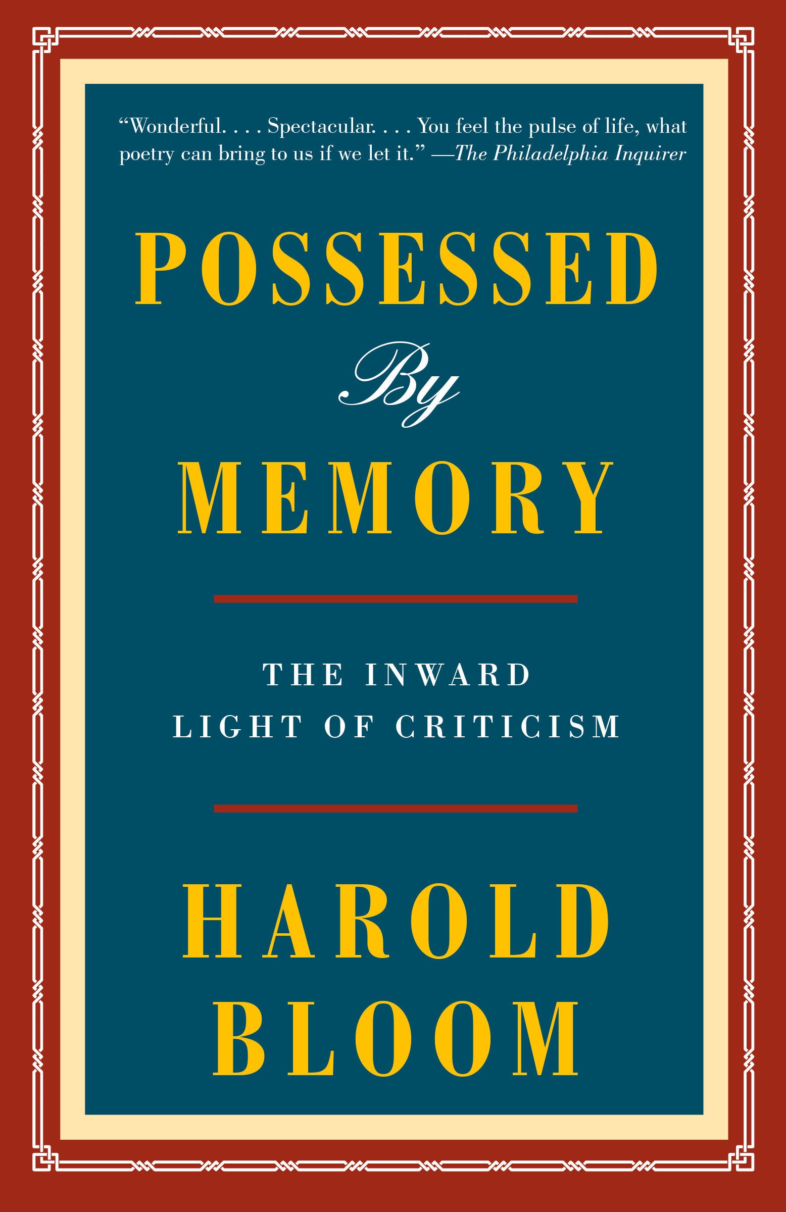 Possessed by Memory - The Inward Light of Criticism