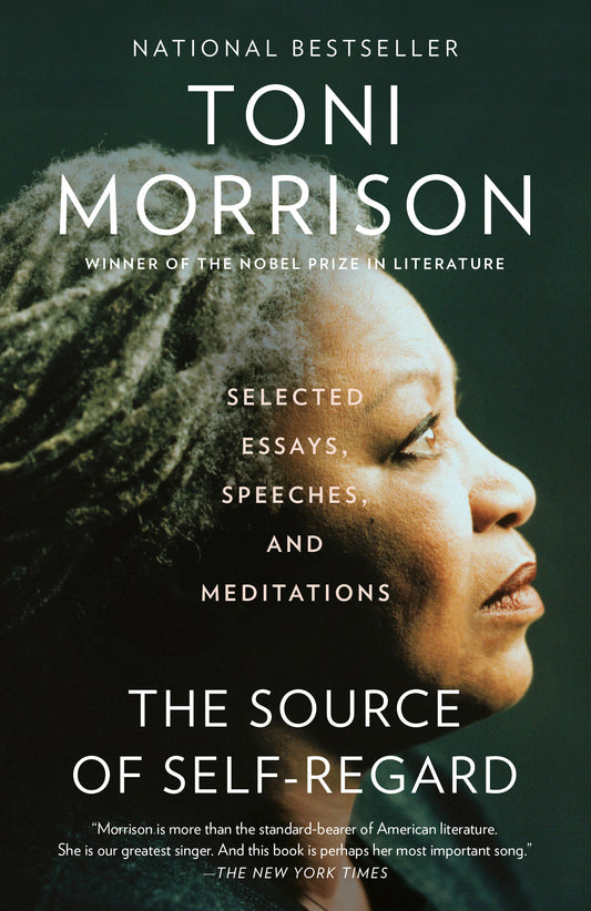 The Source of Self-Regard - Selected Essays, Speeches, and Meditations (Vintage International)